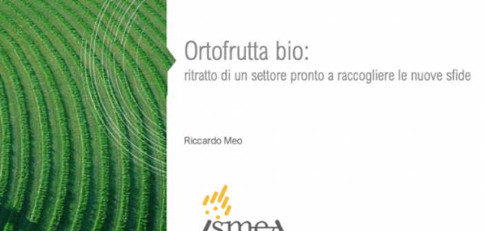 Rapporto ISMEA Ortofrutta Bio